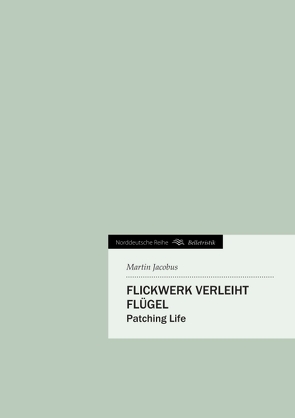 Flickwerk verleiht Flügel von Jacobus,  Martin