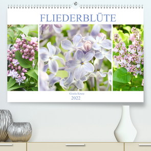 Fliederblüte (Premium, hochwertiger DIN A2 Wandkalender 2022, Kunstdruck in Hochglanz) von Kruse,  Gisela