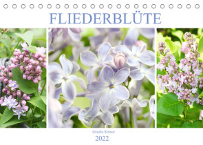 Fliederblüte (Tischkalender 2022 DIN A5 quer) von Kruse,  Gisela