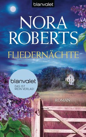 Fliedernächte von Hege,  Uta, Roberts,  Nora