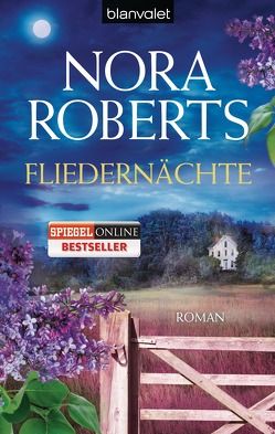 Fliedernächte von Hege,  Uta, Roberts,  Nora