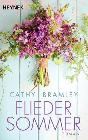 Fliedersommer von Bramley,  Cathy, Heel,  Franziska