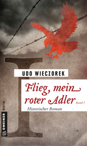 Flieg, mein roter Adler I von Wieczorek,  Udo