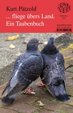 … fliege übers Land. Ein Taubenbuch von Pätzold,  Kurt