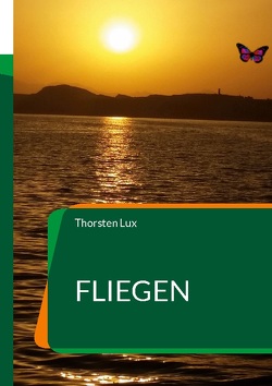 Fliegen von Lux,  Thorsten