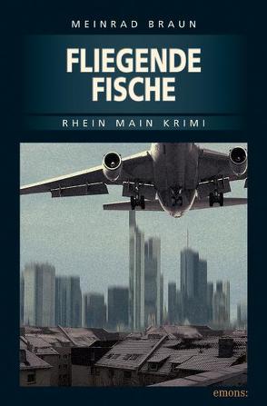 Fliegende Fische von Braun,  Meinrad