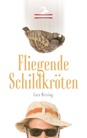 Fliegende Schildkröten von Hitzing,  Lars