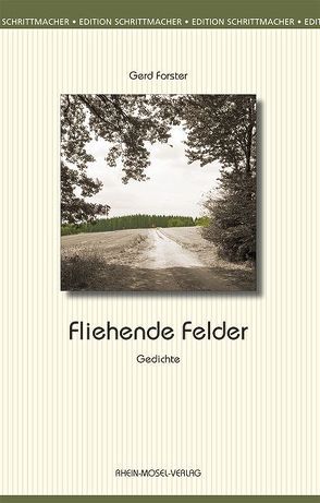 Fliehende Felder von Forster,  Gerd