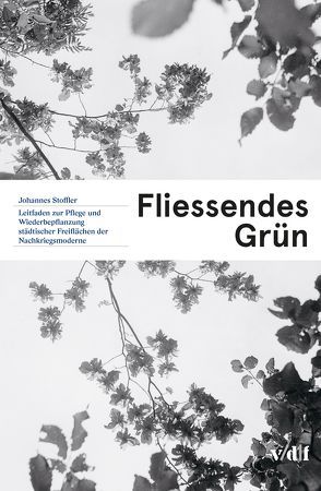 Fliessendes Grün von Bucher Bauer,  Mirjam, Dannenberger Stoffler,  Gabrielle, Stoffler,  Johannes