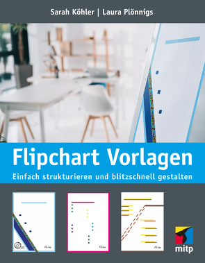 Flipchart Vorlagen von Köhler,  Sarah, Plönnigs,  Laura