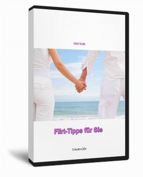 Flirt-Tipps für Sie von Huth,  Olaf