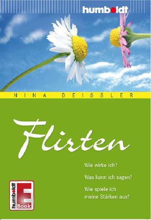 Flirten von Deißler,  Nina