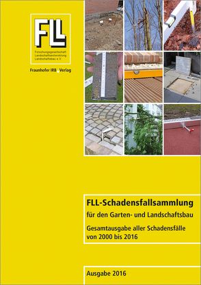 FLL-Schadensfallsammlung für den Garten- und Landschaftsbau.