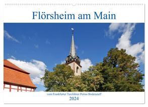 Flörsheim am Main vom Frankfurter Taxifahrer Petrus Bodenstaff (Wandkalender 2024 DIN A2 quer), CALVENDO Monatskalender von Bodenstaff,  Petrus