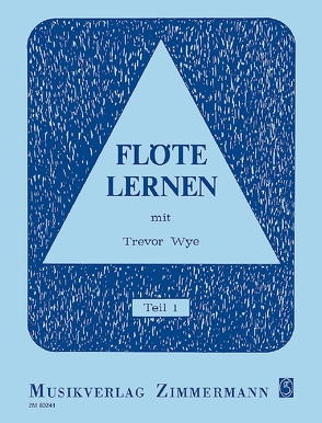 Flöte lernen von Wye,  Trevor