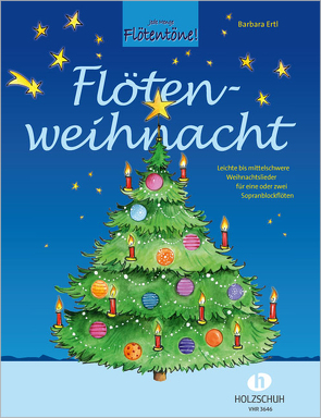 Flötenweihnacht von Ertl,  Barbara