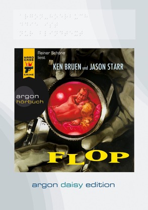 Flop (DAISY Edition) von Betzenbichler,  Richard, Bruen,  Ken, Schöne,  Reiner, Starr,  Jason