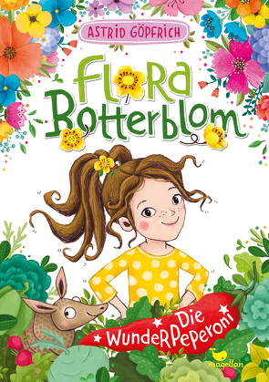 Flora Botterblom – Die Wunderpeperoni von Göpfrich,  Astrid, Grigo,  Pe