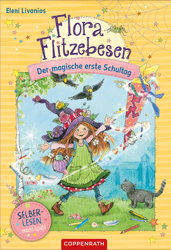 Flora Flitzebesen (Bd. 1 für Leseanfänger) von Livanios,  Eleni