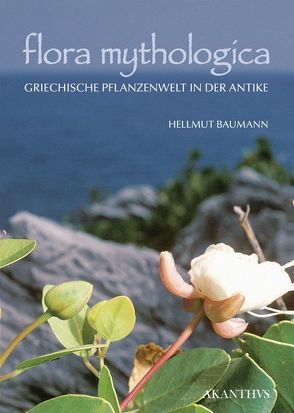 flora mythologica von Baumann,  Hellmut