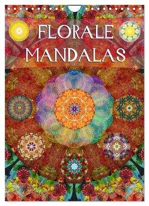 FLORALE MANDALAS (Wandkalender 2024 DIN A4 hoch), CALVENDO Monatskalender von GADEH,  ALAYA