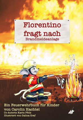 Florentino fragt nach von Graf,  Galina, Hachtel,  Carolin, Pfolz,  Karin