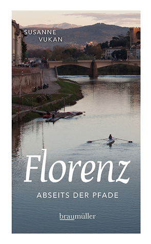 Florenz abseits der Pfade von Vukan,  Susanne