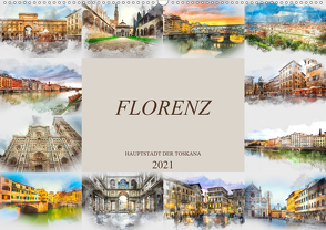 Florenz Hauptstadt der Toskana (Wandkalender 2021 DIN A2 quer) von Meutzner,  Dirk