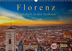 Florenz – Schönheit in der Toskana (Wandkalender 2023 DIN A3 quer) von Roder,  Peter