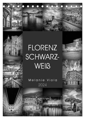 FLORENZ SCHWARZWEIß (Tischkalender 2024 DIN A5 hoch), CALVENDO Monatskalender von Viola,  Melanie