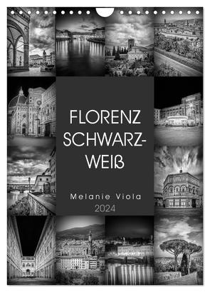 FLORENZ SCHWARZWEIß (Wandkalender 2024 DIN A4 hoch), CALVENDO Monatskalender von Viola,  Melanie