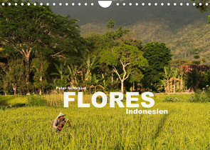 Flores – Indonesien (Wandkalender 2022 DIN A4 quer) von Schickert,  Peter