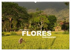 Flores – Indonesien (Wandkalender 2024 DIN A2 quer), CALVENDO Monatskalender von Schickert,  Peter