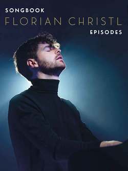 Florian Christl: Episodes – Songbook