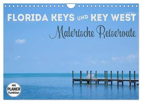 FLORIDA KEYS und KEY WEST Malerische Reiseroute (Wandkalender 2024 DIN A4 quer), CALVENDO Monatskalender von Viola,  Melanie
