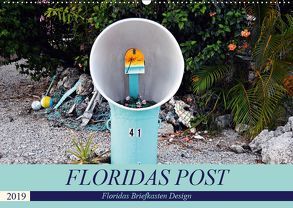 Floridas Post (Wandkalender 2019 DIN A2 quer) von Schroeder,  Thomas