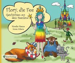 Flory, die Fee von Kliewe,  Karen, Menne,  Mareike