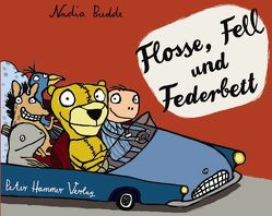 Flosse, Fell und Federbett von Budde,  Nadia