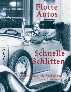 Flotte Autos – Schnelle Schlitten von Jürgs,  Britta