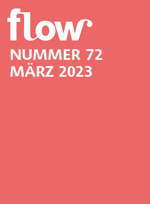 Flow Nummer 72 (2/2023) von Deutsche Medien-Manufaktur GmbH & Co. KG