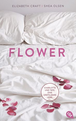 FLOWER von Craft,  Elizabeth, Hald,  Katja, Hansen-Schmidt,  Anja, Olsen,  Shea