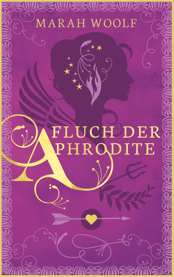 Fluch der Aphrodite von Woolf,  Marah