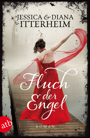 Fluch der Engel von Itterheim,  Diana, Itterheim,  Jessica