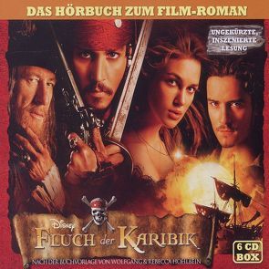 Fluch der Karibik (Pirates Of The Caribbean) von Baltscheit,  Martin, Elliott,  Ted, Hohlbein,  Rebecca, Hohlbein,  Wolfgang, Rossio,  Terry