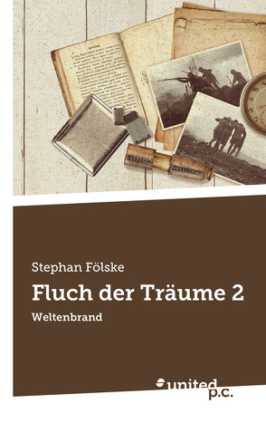 Fluch der Träume 2 von Fölske,  Stephan