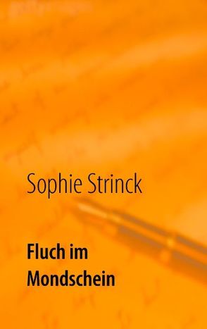 Fluch im Mondschein von Strinck,  Sophie