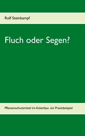 Fluch oder Segen? von Steinkampf,  Rolf