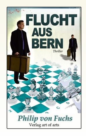 Flucht aus Bern von Fuchs,  Philip von