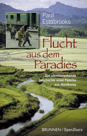 Flucht aus dem Paradies von Estabrooks,  Paul