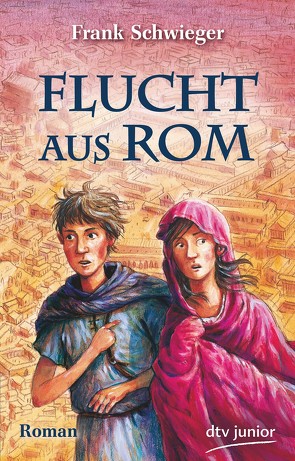 Flucht aus Rom von Schwieger,  Frank